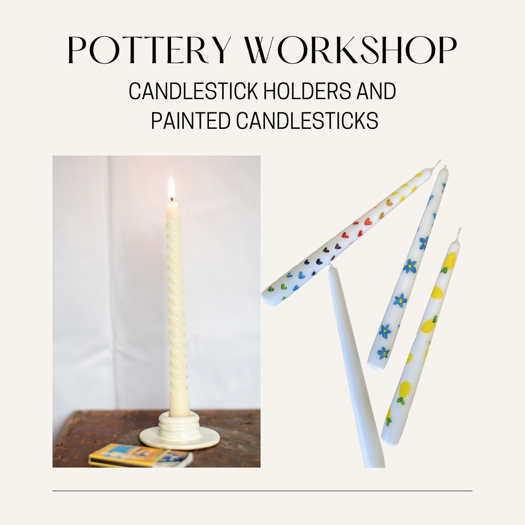 Candle Stick Holder and Painted Candles Workshop